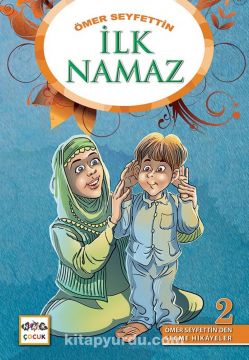 İLK NAMAZ